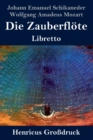 Image for Die Zauberfloete (Grossdruck) : Libretto