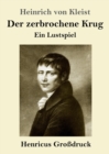 Image for Der zerbrochene Krug (Grossdruck)