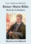 Image for Rainer Maria Rilke (Gro?druck) : Buch des Gedenkens