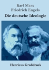 Image for Die deutsche Ideologie (Grossdruck)