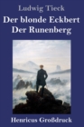Image for Der blonde Eckbert / Der Runenberg (Grossdruck)
