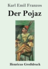 Image for Der Pojaz (Großdruck)