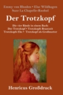 Image for Der Trotzkopf / Trotzkopfs Brautzeit / Trotzkopfs Ehe / Trotzkopf als Großmutter (Großdruck)