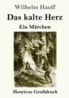 Image for Das kalte Herz (Grossdruck)