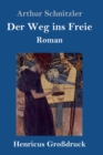 Image for Der Weg ins Freie (Grossdruck)