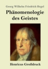 Image for Phanomenologie des Geistes (Grossdruck)