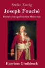 Image for Joseph Fouche (Großdruck) : Bildnis eines politischen Menschen