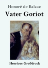 Image for Vater Goriot (Grossdruck)