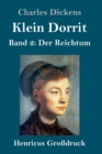 Image for Klein Dorrit (Großdruck) : Band 2: Der Reichtum