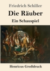 Image for Die Rauber (Grossdruck) : Ein Schauspiel