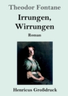 Image for Irrungen, Wirrungen (Grossdruck)