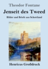 Image for Jenseit des Tweed (Grossdruck)