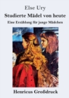 Image for Studierte Madel von heute (Grossdruck)