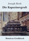 Image for Die Kapuzinergruft (Grossdruck)