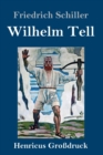Image for Wilhelm Tell (Großdruck)