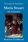 Image for Maria Stuart (Grossdruck) : Ein Trauerspiel