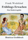 Image for Fruhlings Erwachen (Grossdruck)