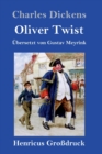 Image for Oliver Twist oder Der Weg eines Fursorgezoeglings (Grossdruck)