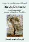 Image for Die Judenbuche (Grossdruck) : Ein Sittengemalde aus dem gebirgichten Westfalen