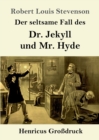 Image for Der seltsame Fall des Dr. Jekyll und Mr. Hyde (Grossdruck)
