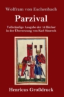 Image for Parzival (Grossdruck) : Vollstandige Ausgabe der 16 Bucher in der UEbersetzung von Karl Simrock