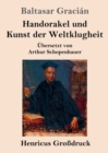 Image for Handorakel und Kunst der Weltklugheit (Grossdruck)