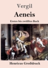 Image for Aeneis (Grossdruck) : Erstes bis zwoelftes Buch