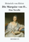 Image for Die Marquise von O... : Eine Novelle