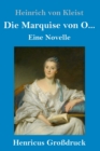 Image for Die Marquise von O... (Grossdruck) : Eine Novelle