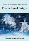 Image for Die Schneekoenigin (Grossdruck)