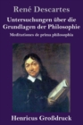 Image for Untersuchungen uber die Grundlagen der Philosophie (Grossdruck) : Meditationes de prima philosophia