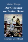Image for Der Gloeckner von Notre Dame (Grossdruck)