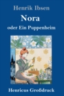 Image for Nora oder Ein Puppenheim (Großdruck)