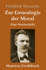 Image for Zur Genealogie der Moral (Grossdruck) : Eine Streitschrift
