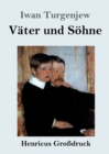 Image for Vater und Soehne (Grossdruck)