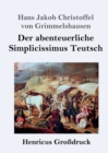 Image for Der abenteuerliche Simplicissimus Teutsch (Grossdruck)
