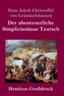 Image for Der abenteuerliche Simplicissimus Teutsch (Großdruck)