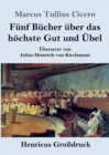 Image for Funf Bucher uber das hoechste Gut und UEbel (Grossdruck)