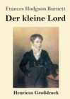 Image for Der kleine Lord (Grossdruck)