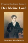 Image for Der kleine Lord (Grossdruck)