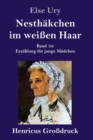 Image for Nesthakchen im weissen Haar (Grossdruck)