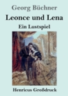 Image for Leonce und Lena (Grossdruck) : Ein Lustspiel