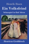 Image for Ein Volksfeind (Großdruck) : Schauspiel in funf Akten
