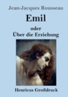 Image for Emil oder UEber die Erziehung (Grossdruck)
