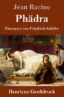 Image for Phadra (Großdruck) : Ubersetzt von Friedrich Schiller