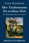 Image for Der Taubenturm / Zu rechter Zeit (Großdruck)