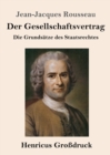 Image for Der Gesellschaftsvertrag (Grossdruck) : Die Grundsatze des Staatsrechtes