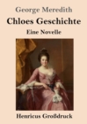 Image for Chloes Geschichte (Grossdruck) : Eine Novelle