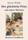 Image for Der gluckliche Prinz und andere Marchen (Grossdruck)