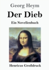 Image for Der Dieb (Grossdruck) : Ein Novellenbuch